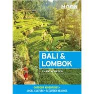 Moon Bali & Lombok Outdoor Adventures, Local Culture, Secluded Beaches