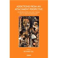 Addictions from an Attachment Perspective