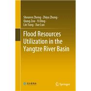 Flood Resources Utilization in the Yangtze River Basin