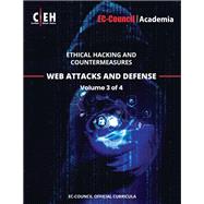 Certified Ethical Hacker (CEH) Version 12 eBook w/ iLabs (Volume 3: Web Attacks and Defense)