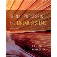 Signal Processing and Linear Systems