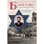 Blood Libel in Late Imperial Russia