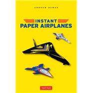 Instant Paper Airplanes