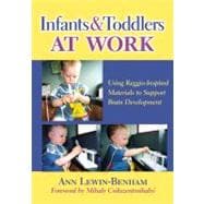 Infants and Toddlers at Work