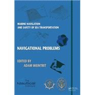 Marine Navigation and Safety of Sea Transportation: Navigational Problems
