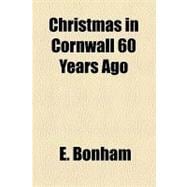 Christmas in Cornwall 60 Years Ago