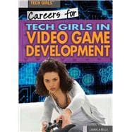 Careers for Tech Girls in Video Game Development
