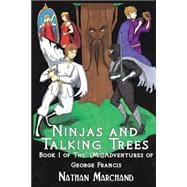 Ninjas and Talking Trees