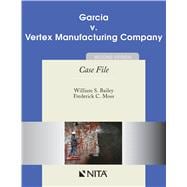 Garcia v. Vertex Manufacturing Company