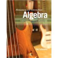 Elementary and Intermediate Algebra Functions & Authentic Applications