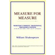 Measure for Measure : Webster's Chinese Simplified Thesaurus Edition