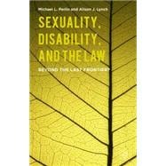 Sexuality, Disability, and the Law Beyond the Last Frontier?