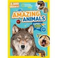 National Geographic Kids Amazing Animals Super Sticker Activity Book 2,000 Stickers!