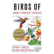 Birds of Aruba, Bonaire, and Curacao