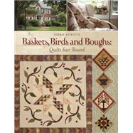 Baskets, Birds and Boughs