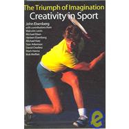 Creativity In Sport: The Triumph of Imagination