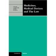Medicines, Medical Devices and the Law