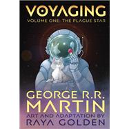 Voyaging, Volume One The Plague Star