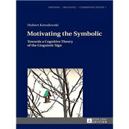 Motivating the Symbolic