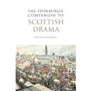 The Edinburgh Companion to Scottish Drama