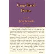 Camp David Diaries - Jackie Kennedy 1961 - 1963