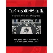 True Stories of the Oss and CIA