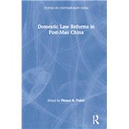 Domestic Law Reforms in Post-Mao China