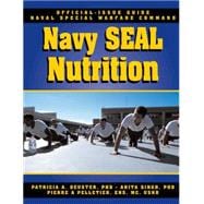 The Navy Seal Nutrition Guide