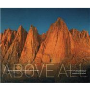 Above All Mount Whitney and California's Highest Peaks