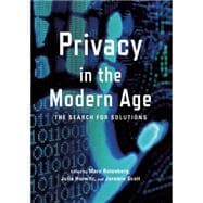 Privacy in the Modern Age