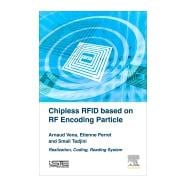 Chipless Rfid Based on Rf Encoding Particle