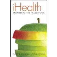 MP iHealth (text and Connect Plus) An Interactive Framework,9780077381080 MP iHealth (text and Connect Plus) An Interactive Framework,9780077381080