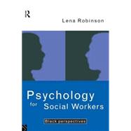 Psychology For Social Workers: Black Perspectives