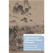 Subjectivity and Selfhood in Chinese Philosophy