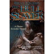 The Bull Slayer