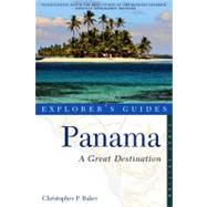 Explorer's Guide Panama: A Great Destination