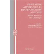 Simulation Approaches In Transportation Analysis