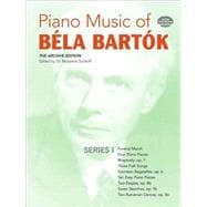 Piano Music of Béla Bartók, Series I The Archive Edition