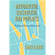 Nationalism, Liberalism and Progress