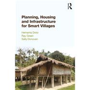 Planning, Housing and Infrastructure for Smart Villages
