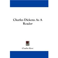 Charles Dickens As a Reader