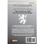 The Sting of the Silver Manticore