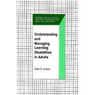 Understanding and Managing Learning Disabilities in Adults