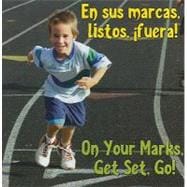 En Sus Marcas, Listos, Fuera! / On Your Marks, Get Set, Go!