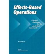 Effects-Based Operations (EBO) A Grand Challenge for the Analytical Community