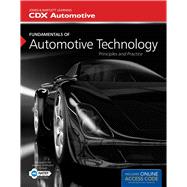 Fundamentals of Automotive Technology Principles and Practice