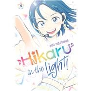 Hikaru in the Light! (Volume 4)