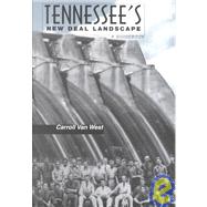 Tennessee's New Deal Landscape : A Guidebook