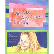 Words Are Like Faces