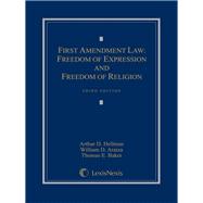 First Amendment Law: Freedom of Expression & Freedom of Religion